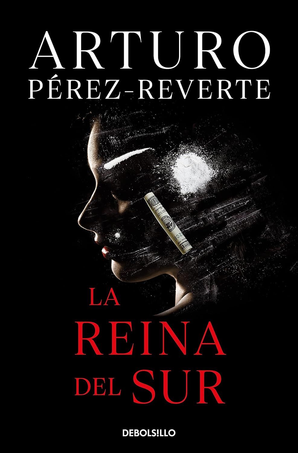 'La Reina del Sur', de Arturo Pérez-Reverte