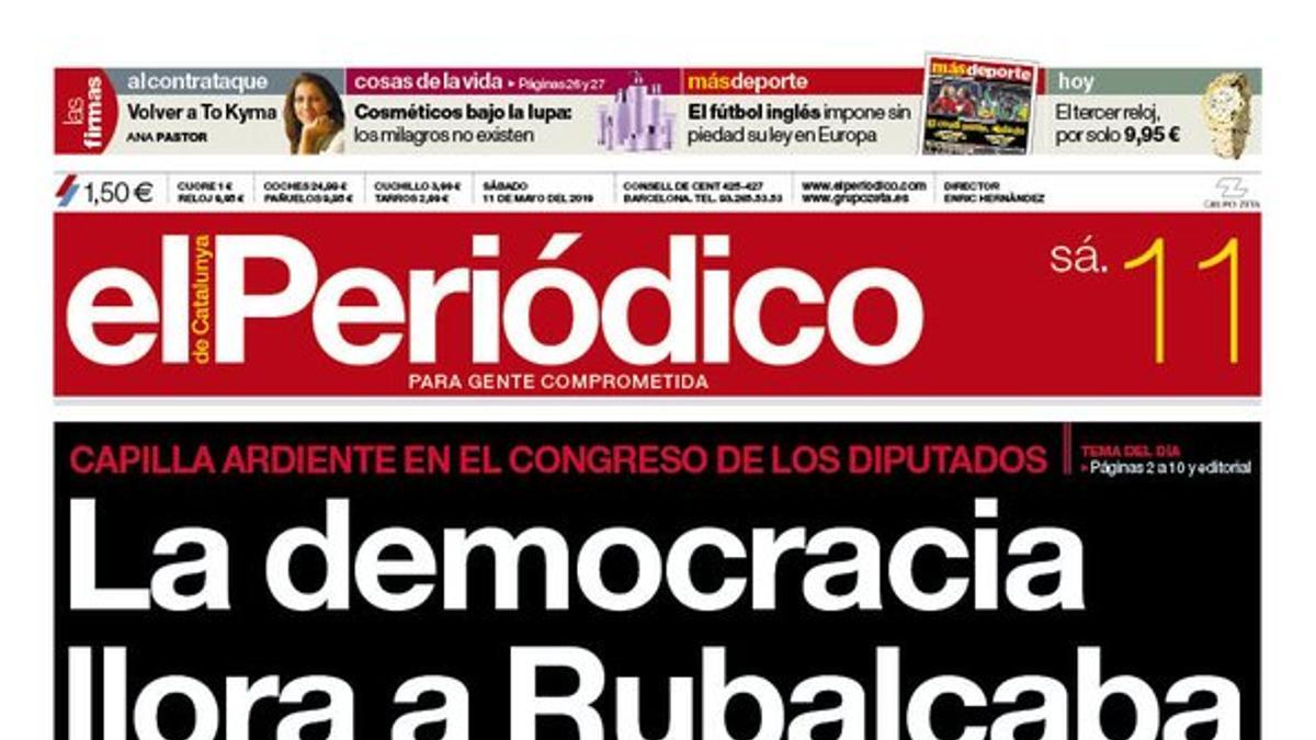 La portada de EL PERIÓDICO del 11 de mayo del 2019