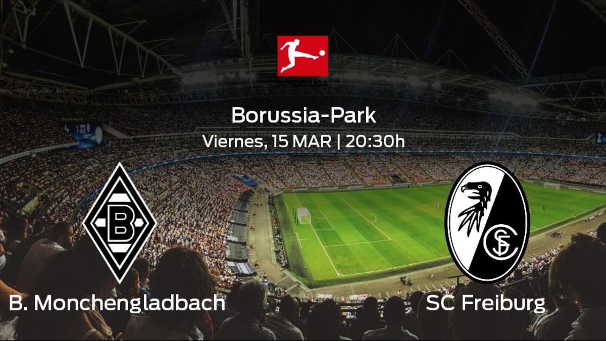 Previa del partido: el Borussia Monchengladbach recibe al SC Freiburg en la vigésimo sexta jornada