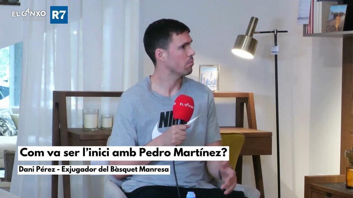 Com va ser l'inici amb Pedro Martínez?
