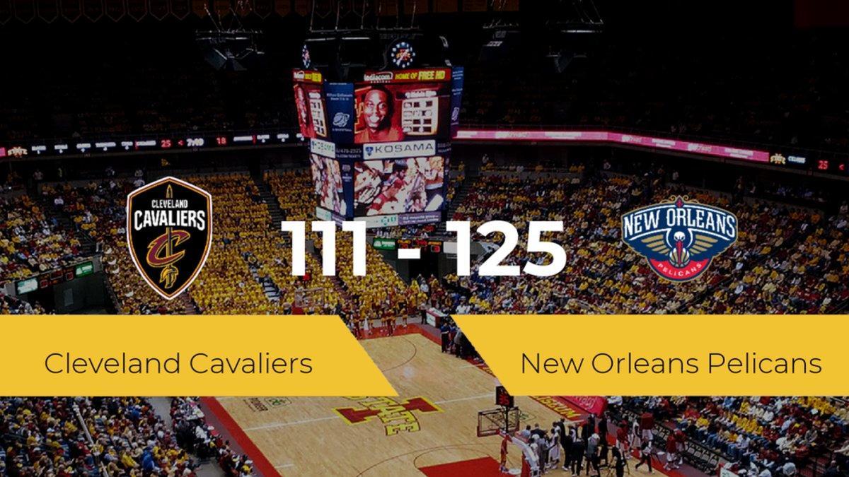 New Orleans Pelicans derrota a Cleveland Cavaliers por 111-125