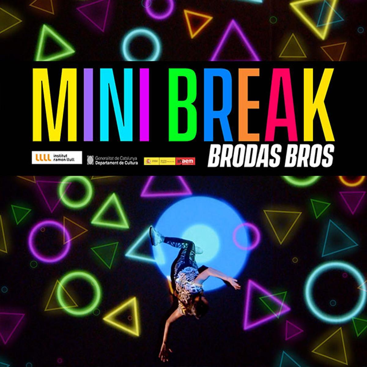 Mini Break, el espectáculo de la compañía Brodas Bros que acerca el universo del hip hop al público familiar