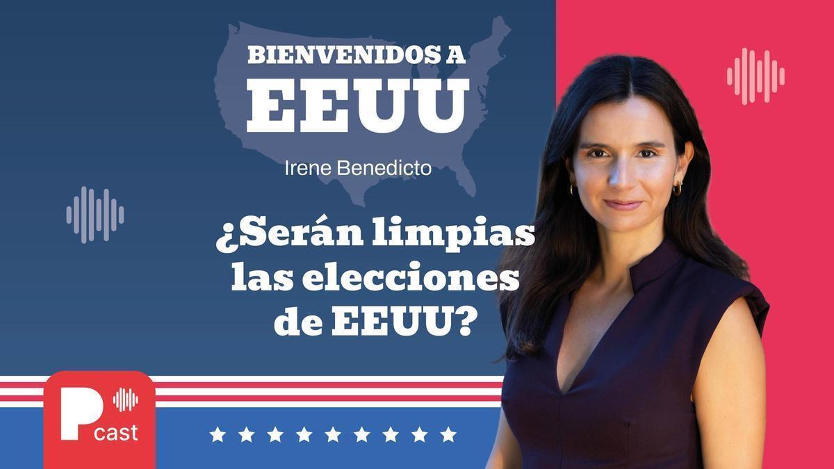¿Serán limpias las elecciones de Estados Unidos? Nuevo episodio en EL PERIÓDICO