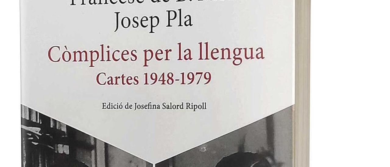 Còmplices per la llengua. Cartes 1948 -1979. Francesc de B.Moll - Josep Pla