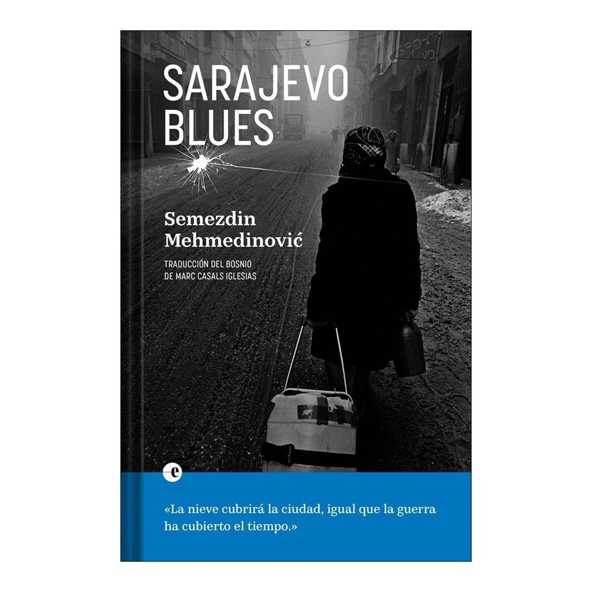 Sarajevo Blues - Semezdin Mehmedinović