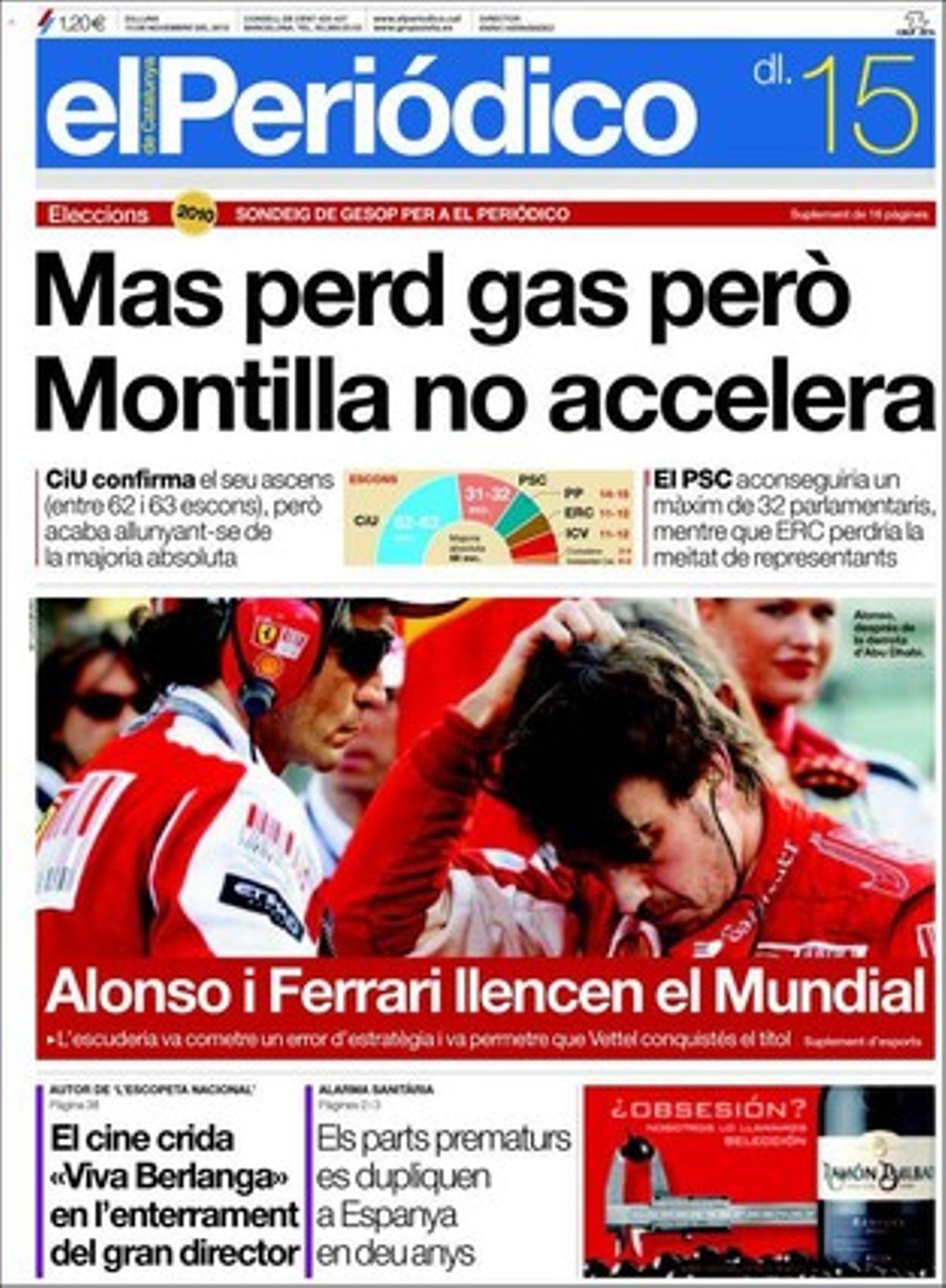 EL PERIÓDICO ofereix avui la informació electoral i esportiva en dos suplements i, al marge d’aquests temes de la portada general del diari, destaca també a dins que el PSOE dissenya un pla per no fiar la seva sort electoral a la crisi, que el món casteller espera il·lusionat ser declarat patrimoni mundial, que la justícia obre la porta a eliminar les clàusules {vall} de les hipoteques, i les claus de Johan Cruyff.