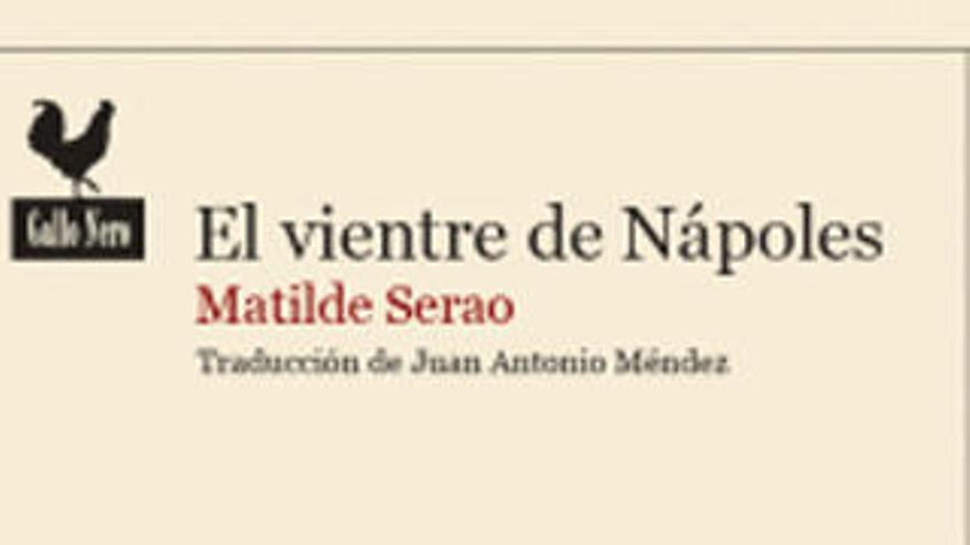 &#039;El vientre de Nápoles&#039;, de Matilde Serao