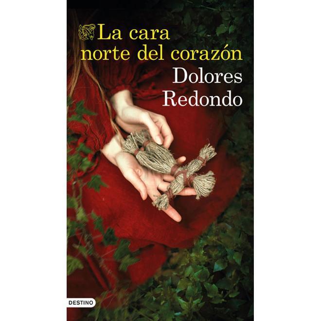 La cara norte del corazón, de Dolores Redondo