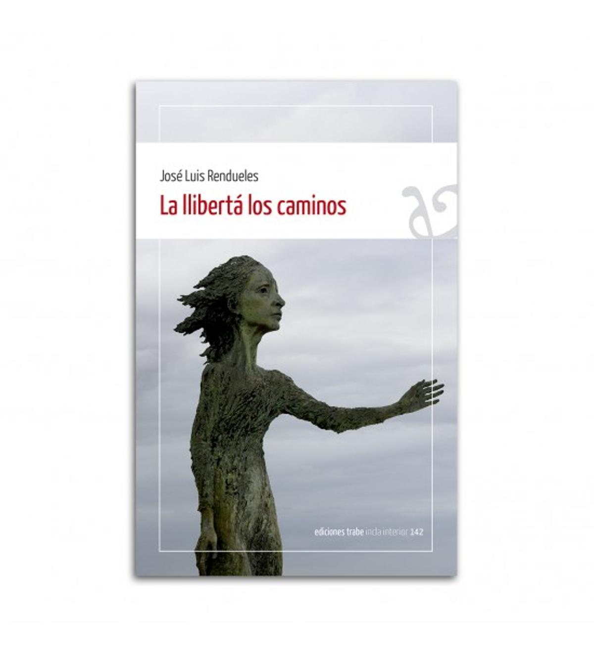 la lliberta los caminos