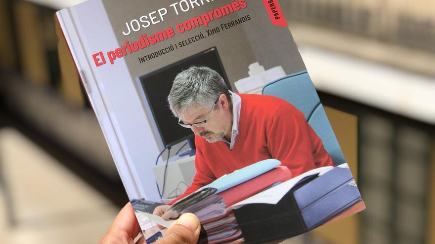 El mejor legado periodístico de Josep Torrent