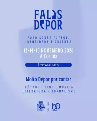 El Deportivo conmemora sus 120 años de historia con el foro Falas Dépor en A Coruña
