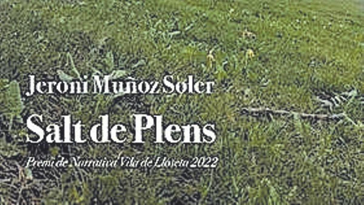 Salt de Plens, Jeroni Muñoz Soler. El Gall. 22 euros.