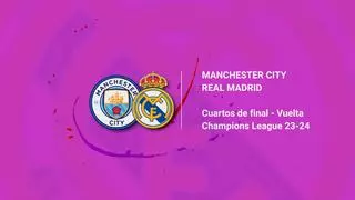 Manchester City - Real Madrid, en directo hoy: vuelta de cuartos de final de la Champions League, última hora en vivo