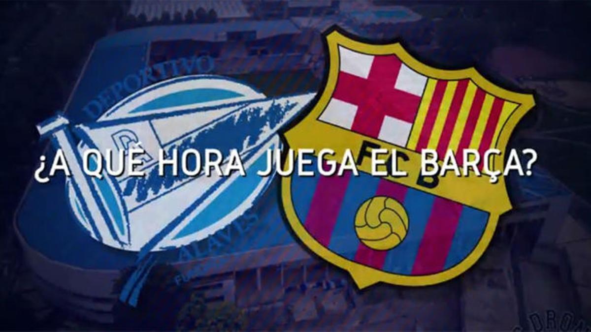 Horario mundial del Alavés - FC Barcelona