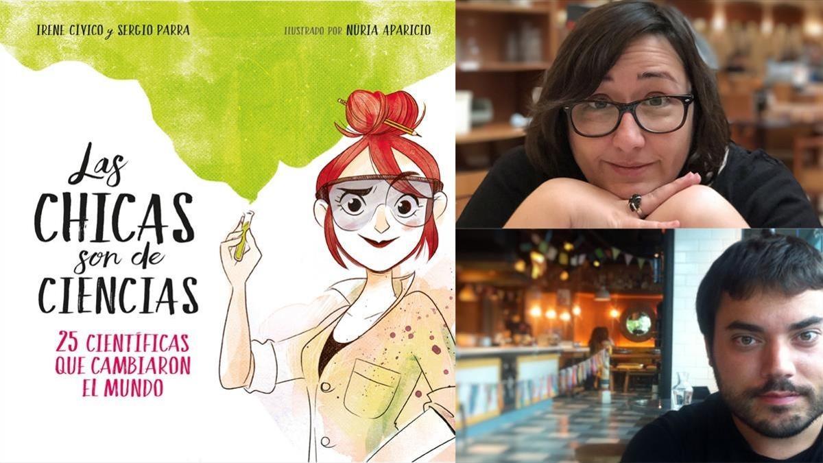 libro Las chicas son de ciencias  Autor Irene Civico  y Sergio Parra