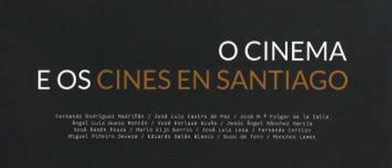 O cinema e os cines en Santiago