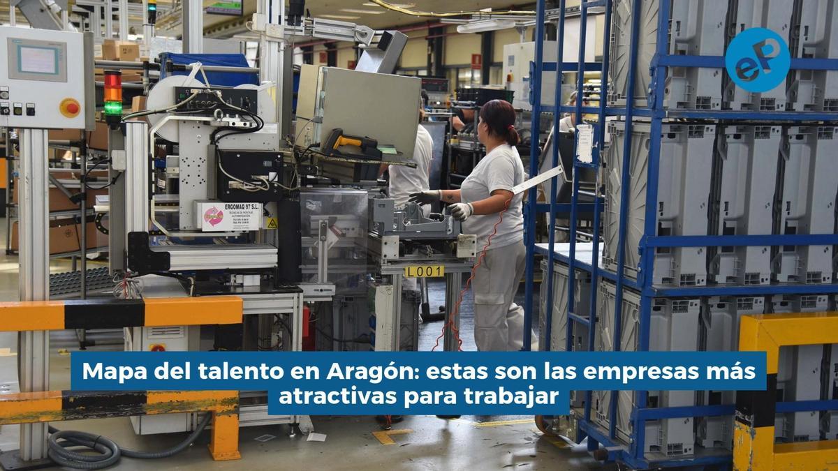 Mapa del talento en Aragón: estas son las empresas más atractivas para trabajar