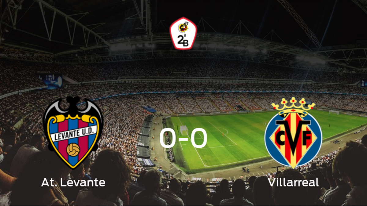 El At. Levante y el Villarreal B no encuentran el gol y se reparten los puntos (0-0)