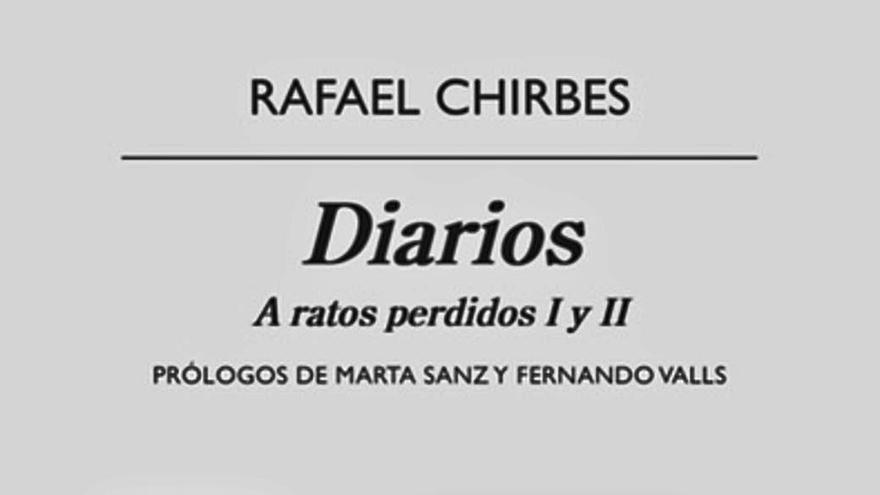 «A ratos perdidos» en las memorias de Rafael Chirbes