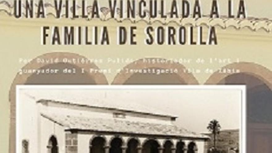 El Campet: centenario de una villa vincualda a la família de Sorolla