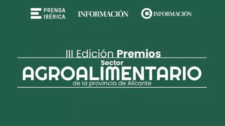 DIRECTO | INFORMACIÓN distingue a seis referentes del sector agroalimentario alicantino