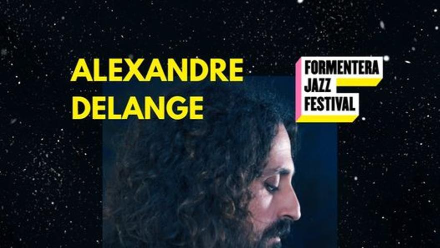 Formentera Jazz Festival 2023: Alexandre Delange