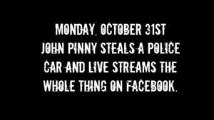 John Pinney Steals Police Car