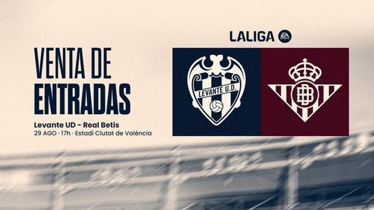 Ya a la venta las entradas para el partido entre el Levante y el Betis
