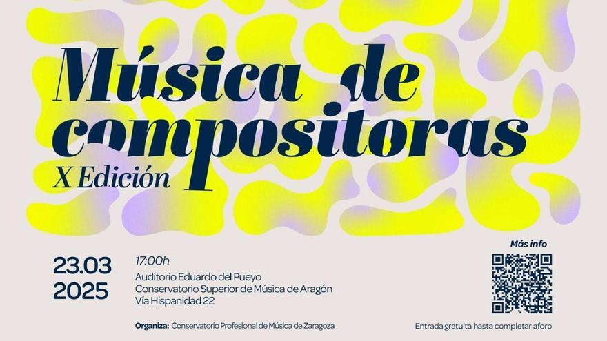 Cartel del recital programado en el auditorio Eduardo del Pueyo de Zaragoza para conmemorar el décimo aniversario del proyecto 'Música de Compositoras'.