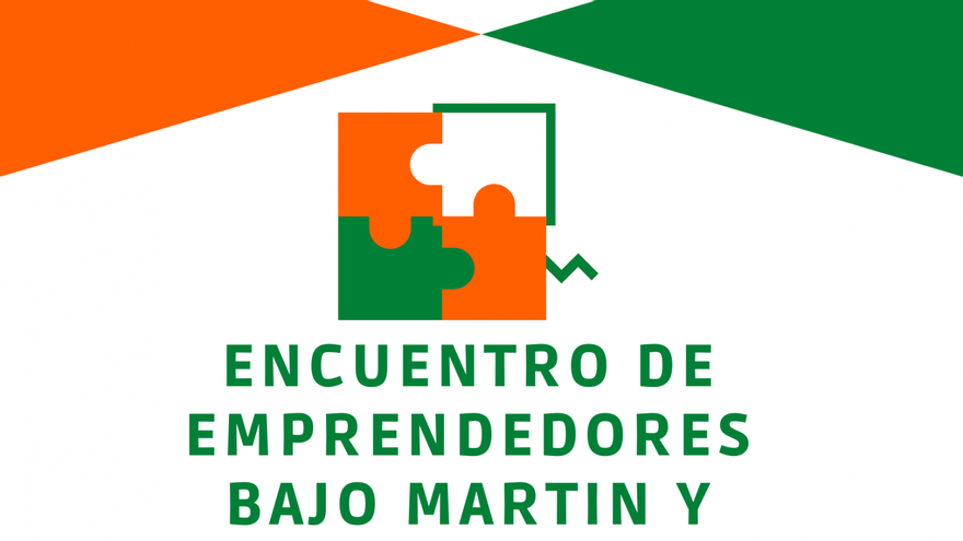 Encuentro de Emprendedores Bajo Martín y Andorra - Sierra de Arcos