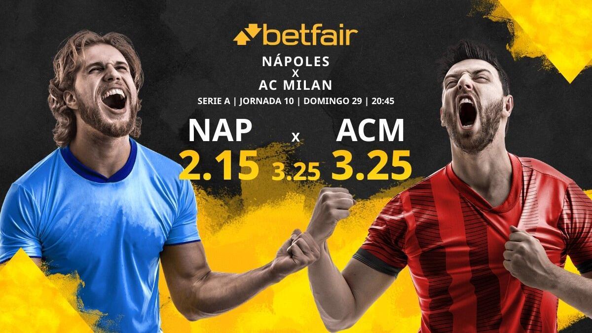 SSC Napoli vs. AC Milan: horario, TV, estadísticas, clasificación y pronósticos