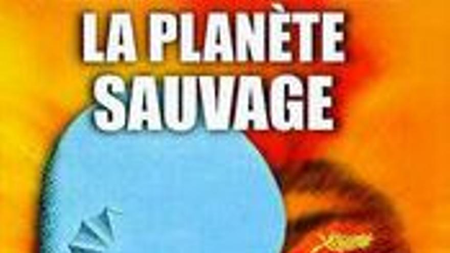 El planeta salvaje