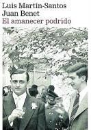 El amanecer podrido.  Edición, prefacio y notas de Mauricio Jalón.  