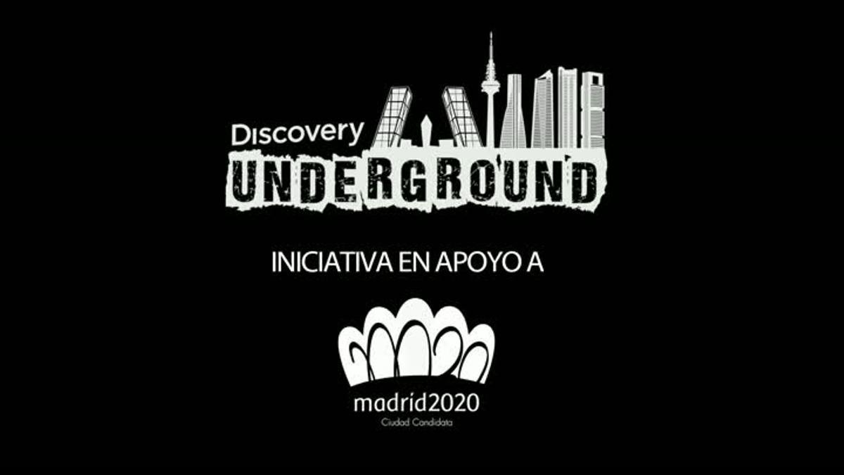 'Discovery Underground' hace historia en apoyo a Madrid 2020