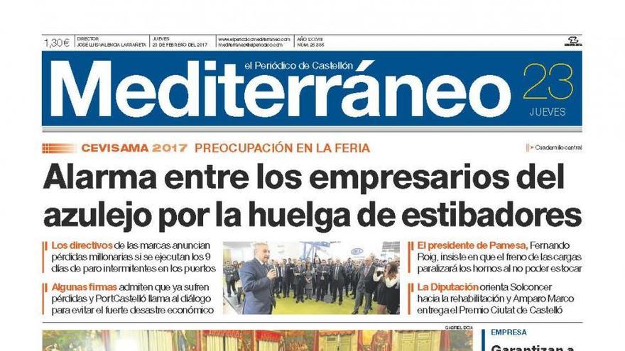 Alerta entre los empresarios del azulejo por la huelga de estibadores, en la portada de Mediterráneo