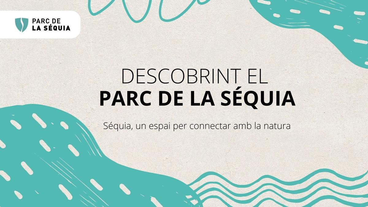 Descobrint el Parc de la Séquia: un espai per connectar amb la natura