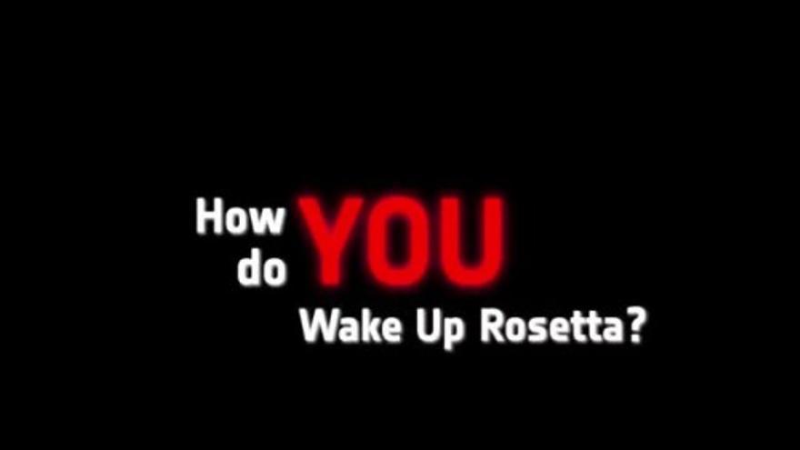 Despierta, 'Rosetta'