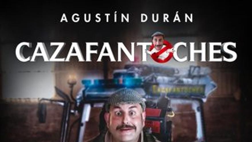 Cazafantoches  Agustín Durán