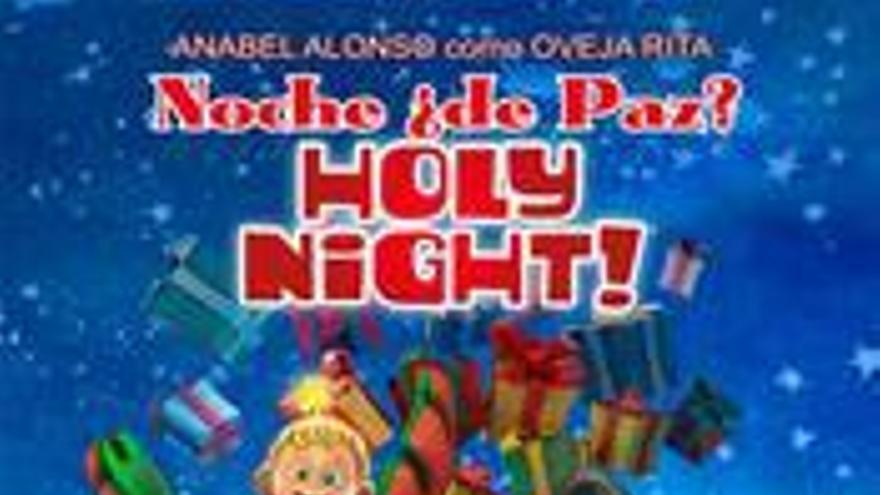 Holy Night! Noche ¿de paz?