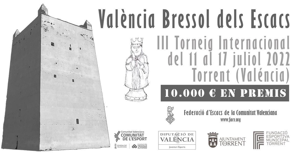 El “III Torneo Internacional València Cuna del Ajedrez”  se celebra en la población valenciana de Torrent, del 11 al 17 de julio.