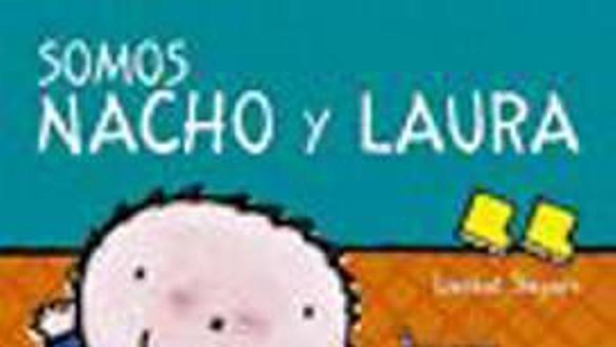 «Somos Nacho y Laura»