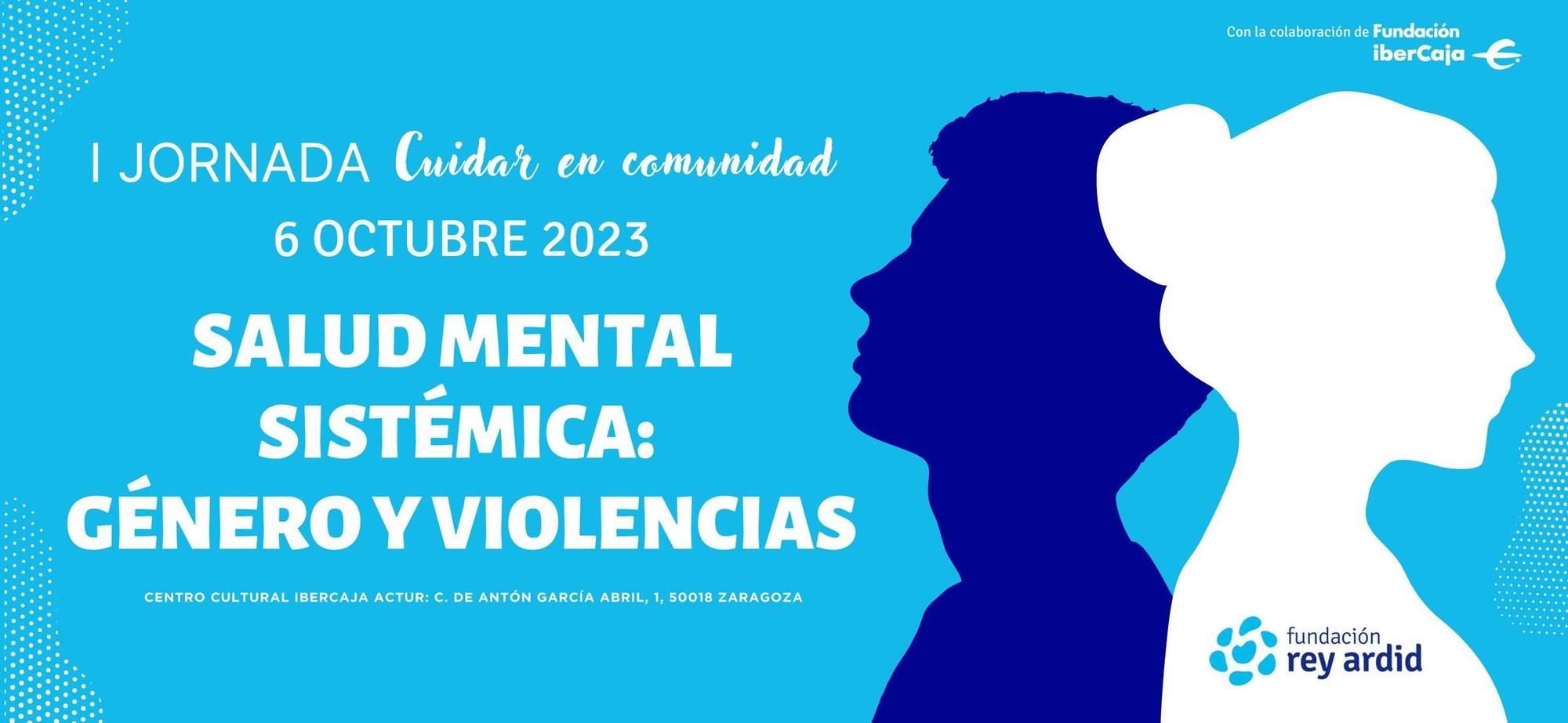 Cartel de la Jornada &quot;Salud mental sistémica: género y violencias&quot;.