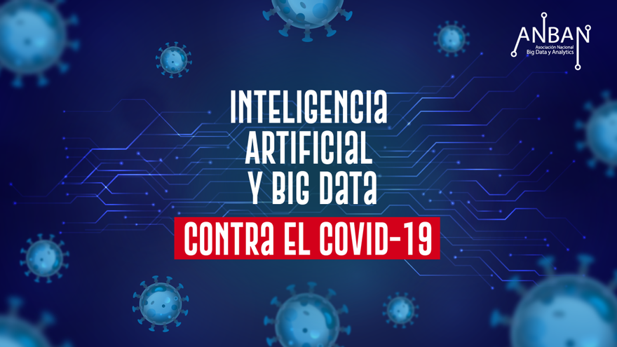 I Congreso Online de ANBAN: Inteligencia Artificial y Big Data contra el Coronavirus