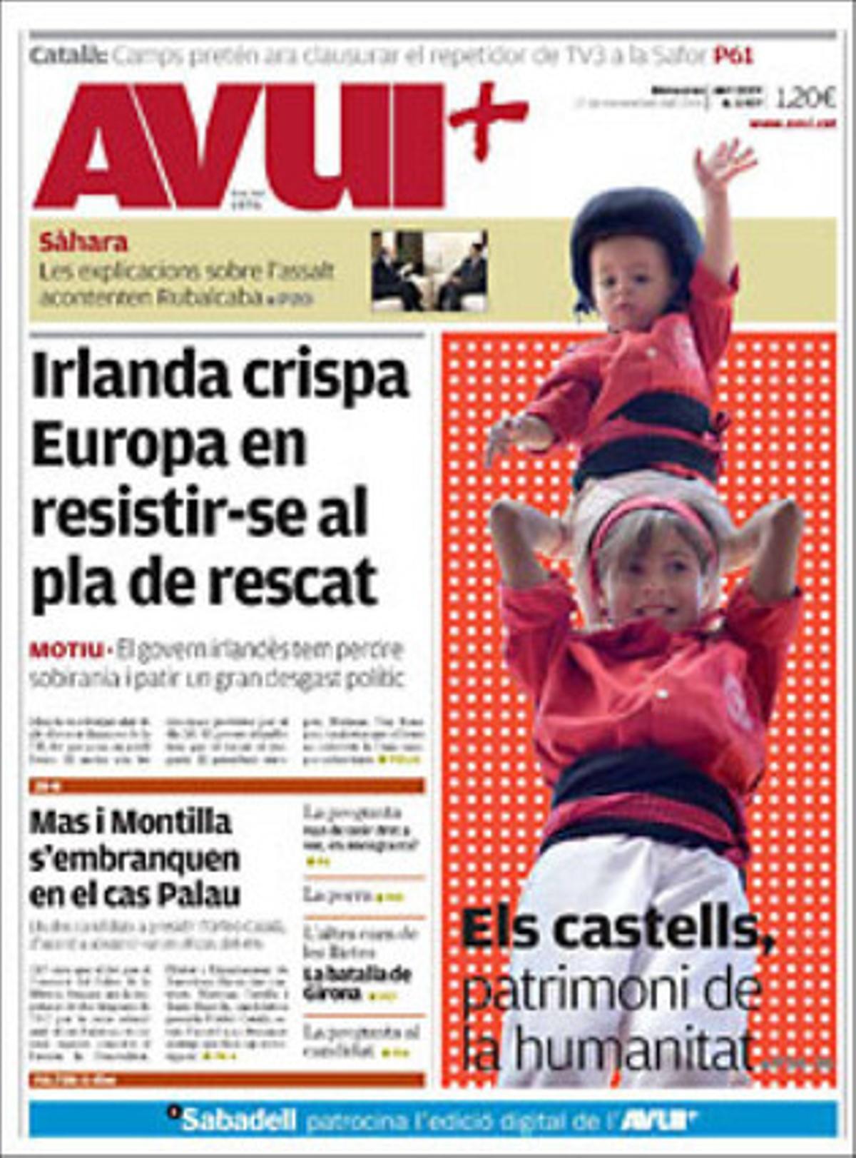 ’Avui’ dóna també a dins que l’encallada negociació del pressupost de la UE obre una crisi i que el Govern de José Luis Rodríguez Zapatero activarà noves mesures de reajustament per evitar l’efecte ’contagi irlandès’.