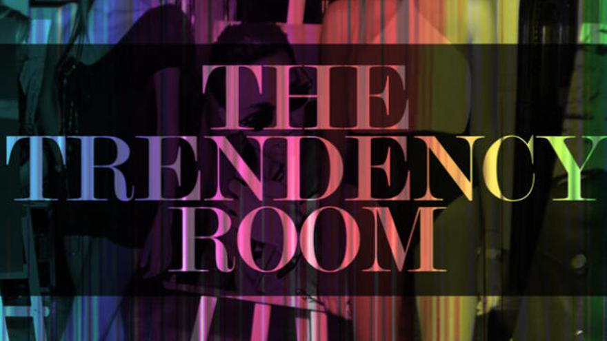 Cóctel de tendencias en &#039;The Trendency Room&#039;