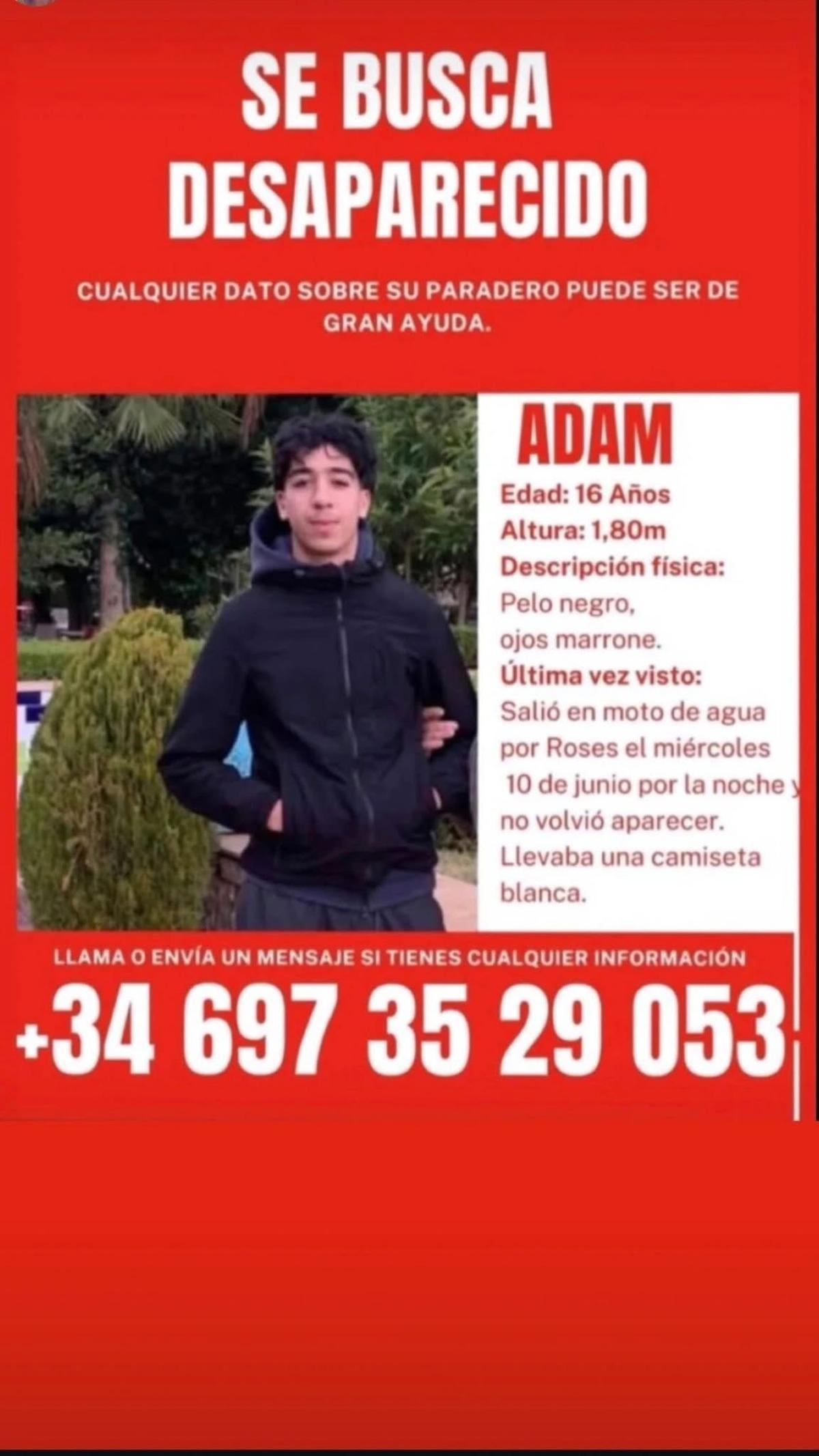 Cartell difós per la família d’Adam per demanar ajuda en la recerca del jove desaparegut al mar a Roses.