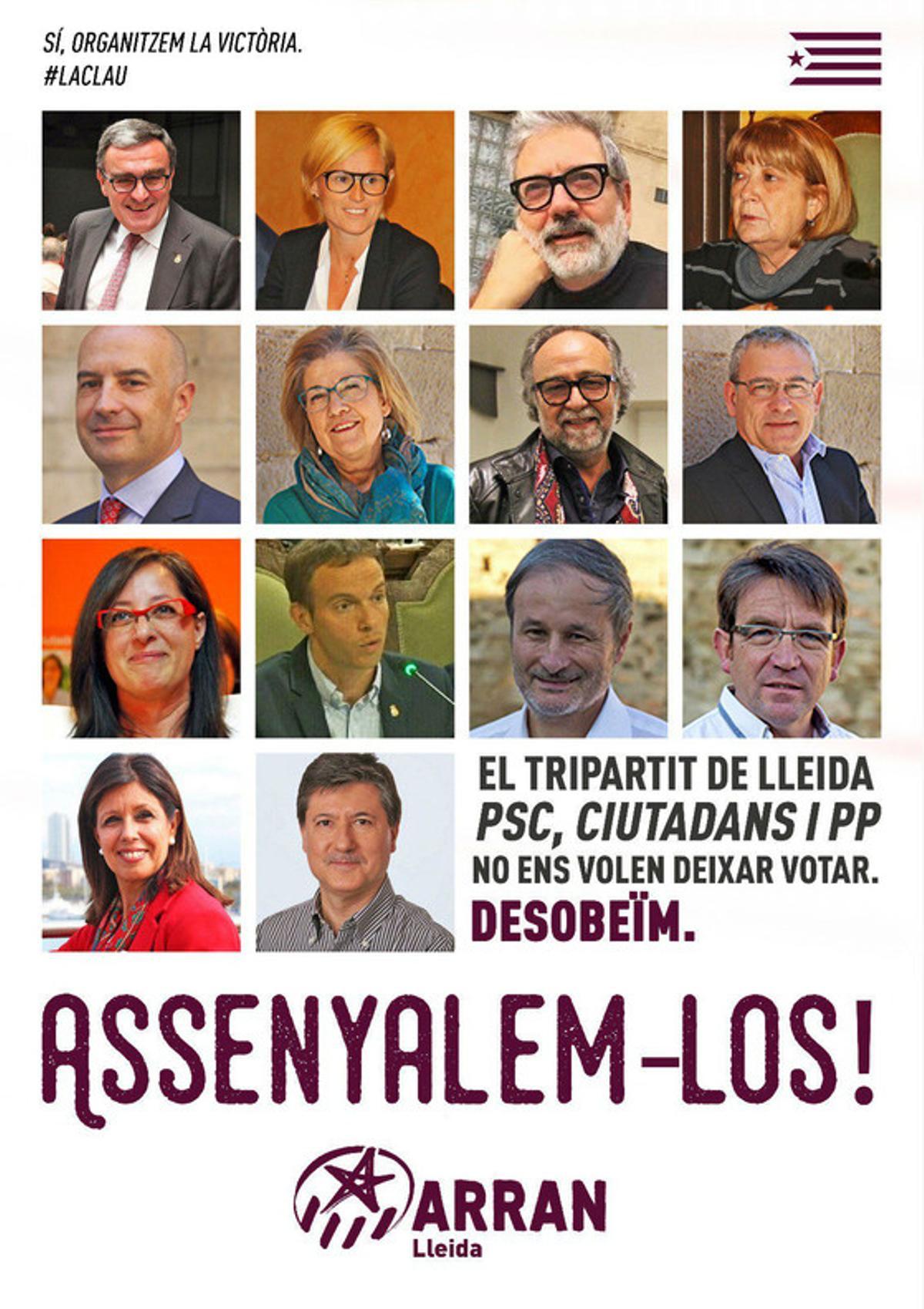 Cartel de Arran contra concejales de Lleida de PSC, Ciutadans y PPC. Cartel de Arran contra concejales de Lleida de PSC, Ciutadans y PPC.