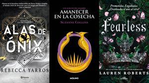 Alas de ónix, de Rebecca Yarros; Amanecer en la cosecha, de Suzanne Collins; y Fearless, de Lauren Roberts