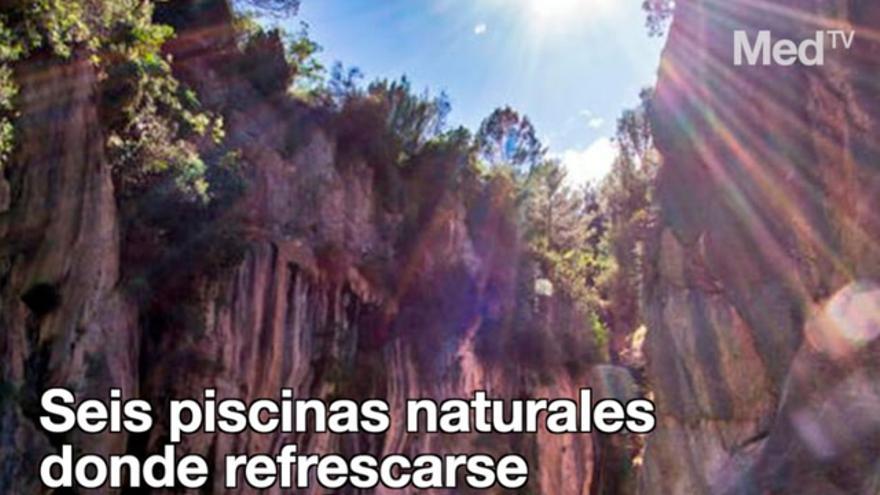 Seis piscinas naturales donde refrescarse en Castellón