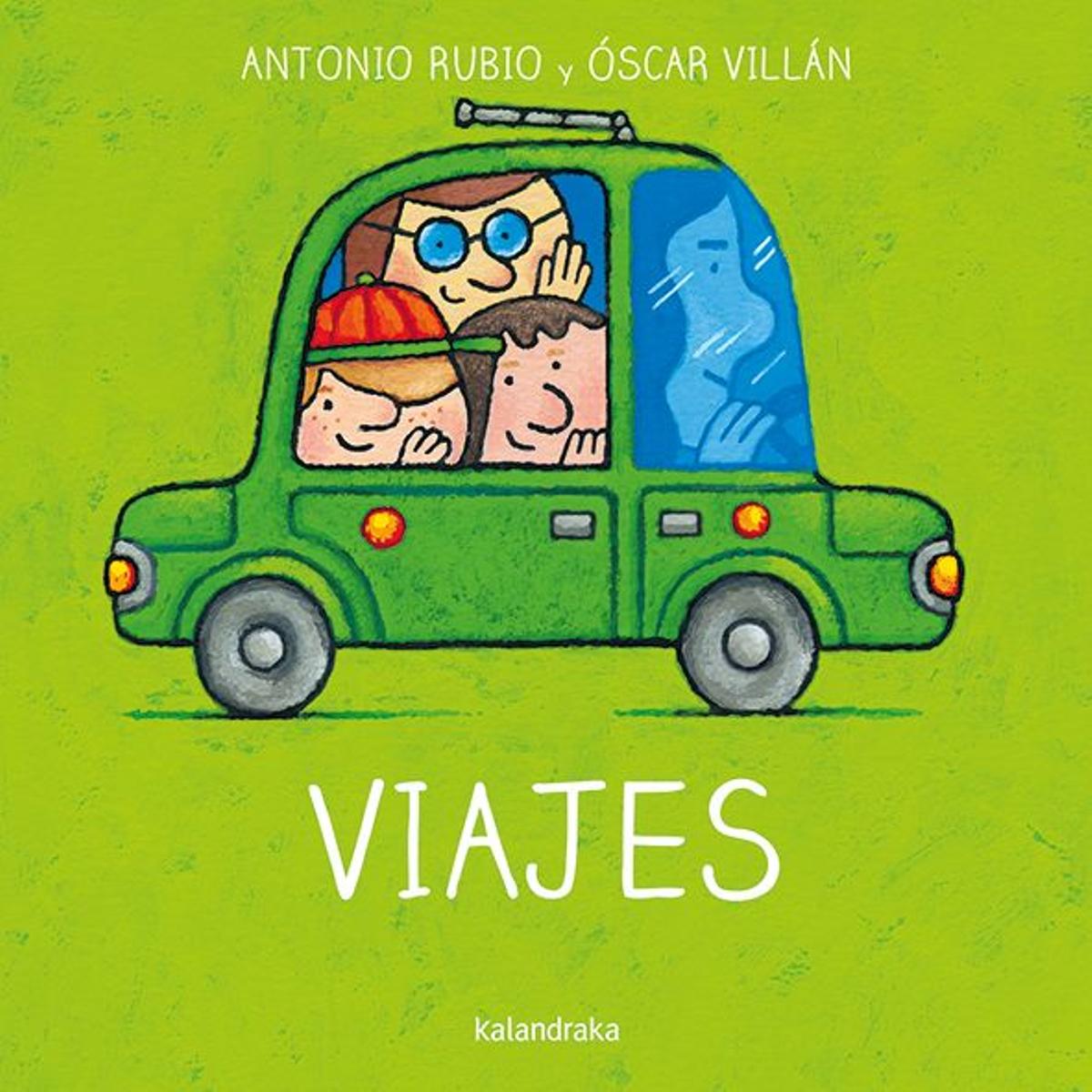 ‘Viajes’, de Antonio Rubio, ilustrado por Óscar Villánde.